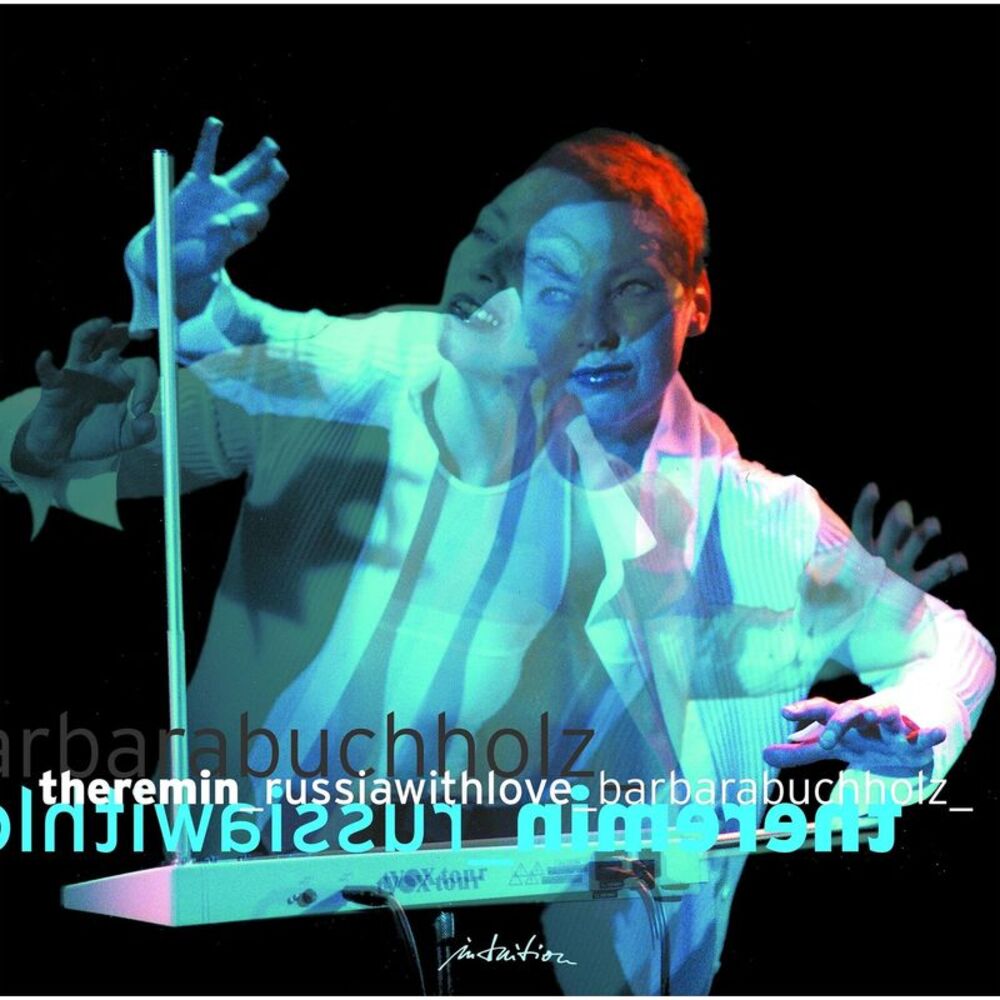 Barbara Buchholz - Theremin: Russia With Love  CD